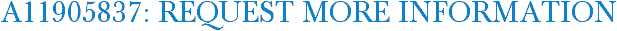 A11905837: Request More Information