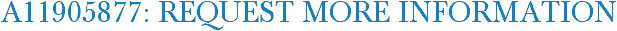 A11905877: Request More Information