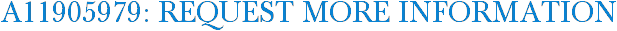 A11905979: Request More Information