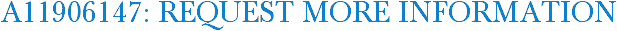 A11906147: Request More Information