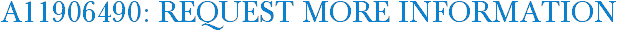 A11906490: Request More Information