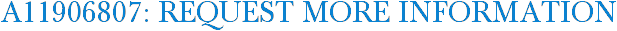 A11906807: Request More Information