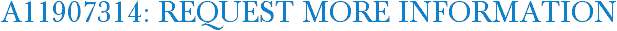 A11907314: Request More Information