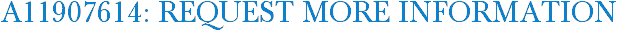 A11907614: Request More Information