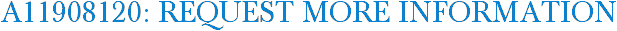 A11908120: Request More Information