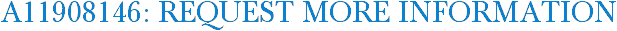 A11908146: Request More Information