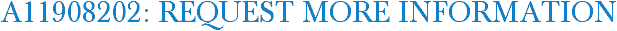 A11908202: Request More Information