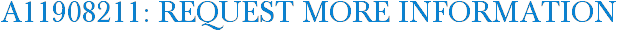 A11908211: Request More Information