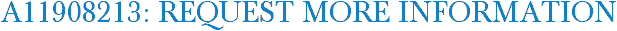 A11908213: Request More Information