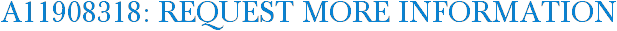 A11908318: Request More Information