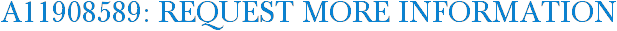 A11908589: Request More Information