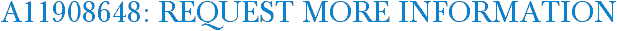 A11908648: Request More Information