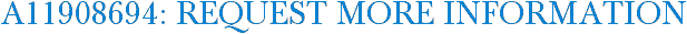 A11908694: Request More Information
