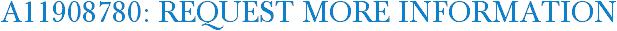 A11908780: Request More Information