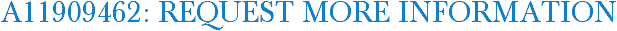 A11909462: Request More Information