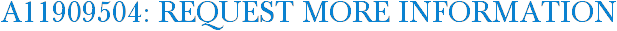 A11909504: Request More Information