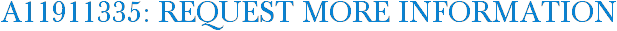 A11911335: Request More Information