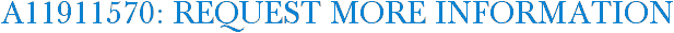 A11911570: Request More Information