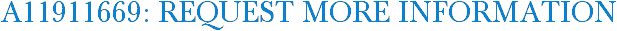A11911669: Request More Information