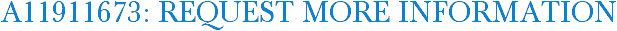 A11911673: Request More Information