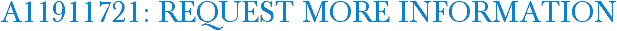 A11911721: Request More Information
