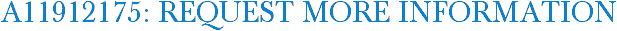 A11912175: Request More Information