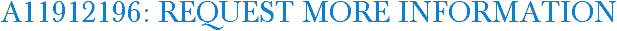 A11912196: Request More Information