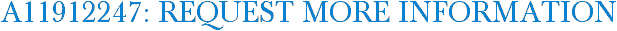 A11912247: Request More Information