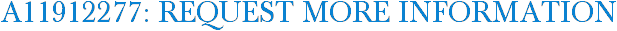 A11912277: Request More Information