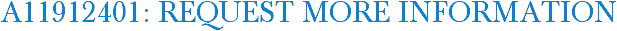 A11912401: Request More Information