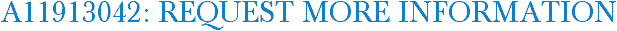 A11913042: Request More Information