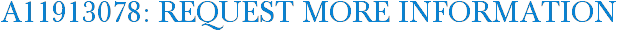 A11913078: Request More Information
