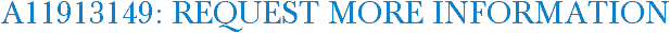 A11913149: Request More Information