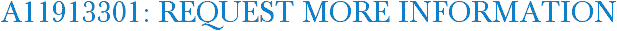 A11913301: Request More Information