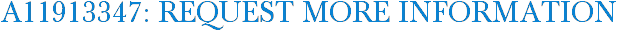 A11913347: Request More Information