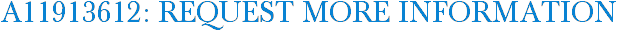 A11913612: Request More Information