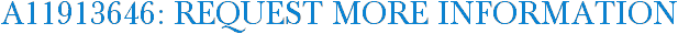A11913646: Request More Information