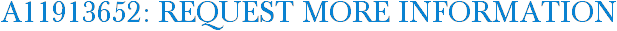 A11913652: Request More Information