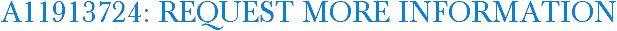 A11913724: Request More Information
