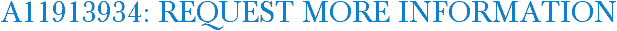 A11913934: Request More Information