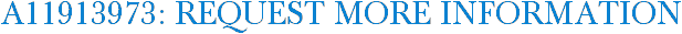 A11913973: Request More Information