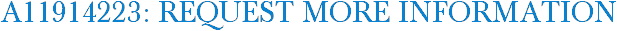 A11914223: Request More Information