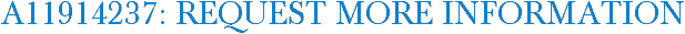 A11914237: Request More Information