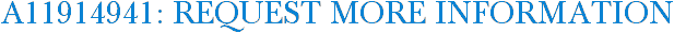 A11914941: Request More Information