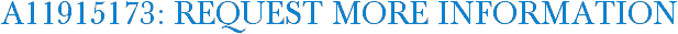 A11915173: Request More Information