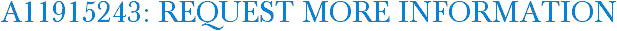 A11915243: Request More Information