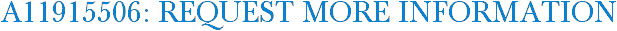 A11915506: Request More Information