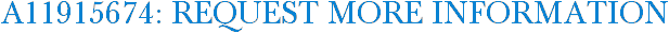 A11915674: Request More Information