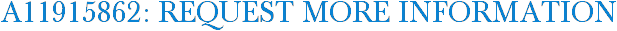 A11915862: Request More Information