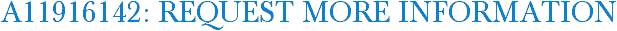 A11916142: Request More Information